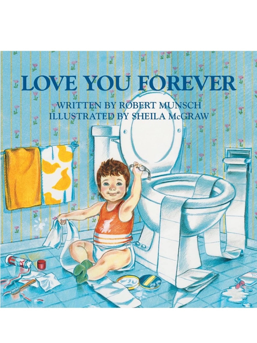 Love You Forever Paperback Book